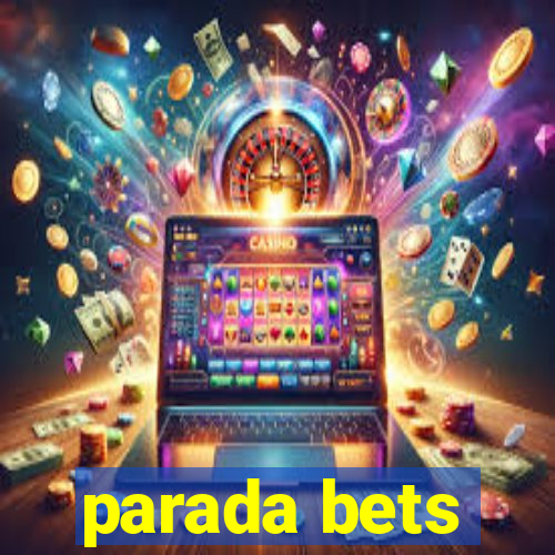 parada bets