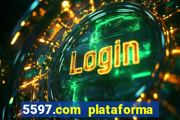 5597.com plataforma de jogos