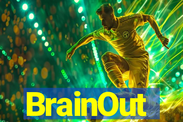 BrainOut