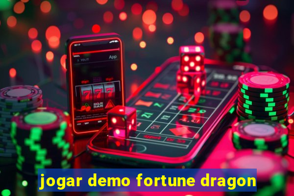 jogar demo fortune dragon