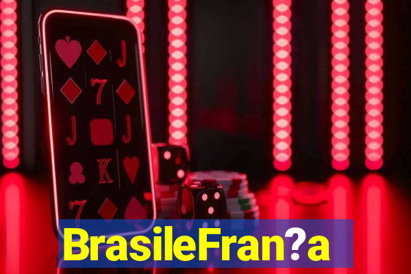 BrasileFran?a