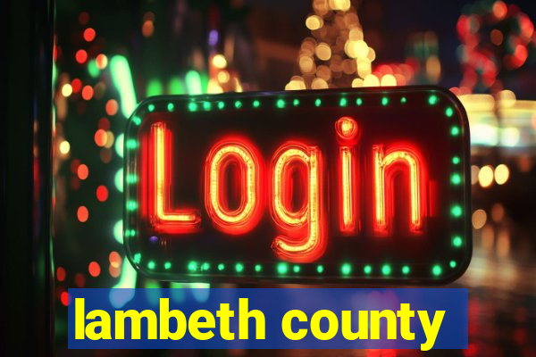 lambeth county