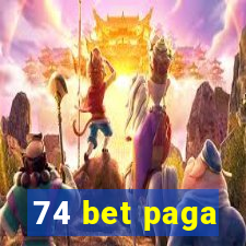 74 bet paga