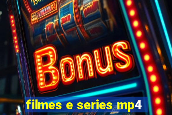 filmes e series mp4