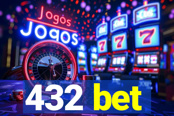 432 bet