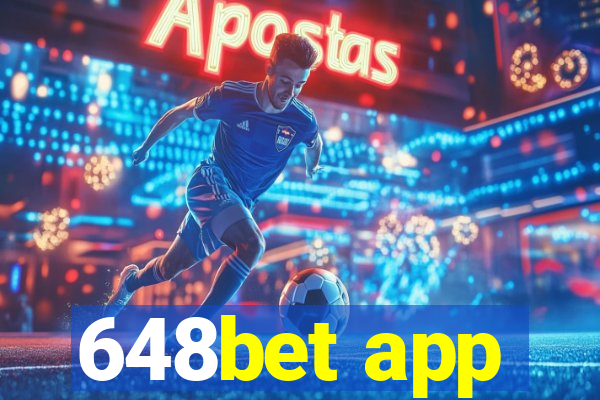 648bet app