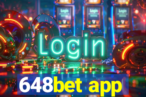 648bet app