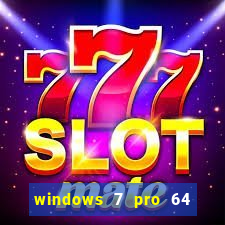 windows 7 pro 64 bits iso