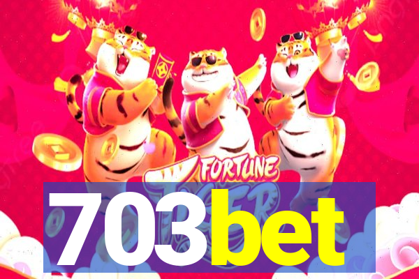 703bet