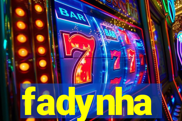 fadynha