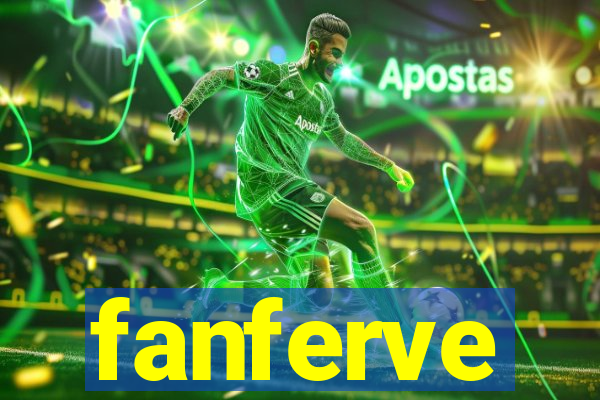 fanferve