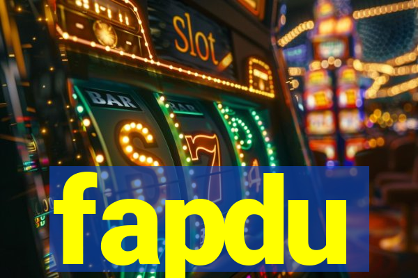 fapdu