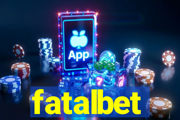 fatalbet