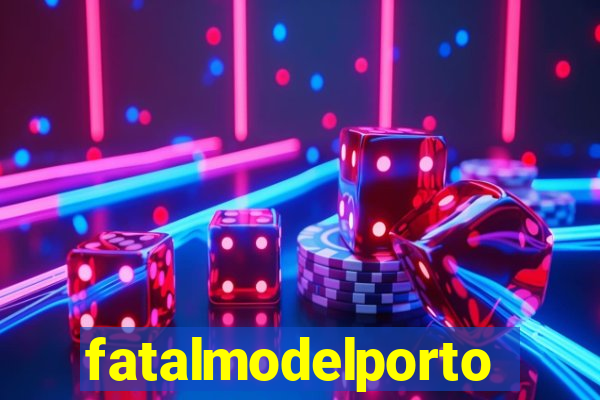 fatalmodelportoseguro