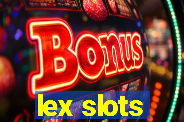 lex slots