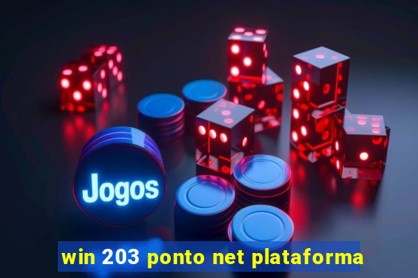 win 203 ponto net plataforma