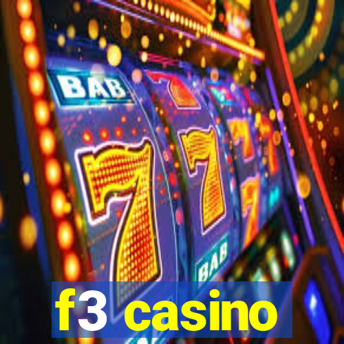 f3 casino