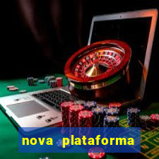 nova plataforma pagando no cadastro cassino