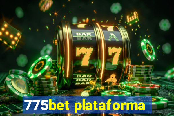 775bet plataforma