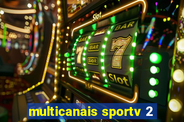 multicanais sportv 2