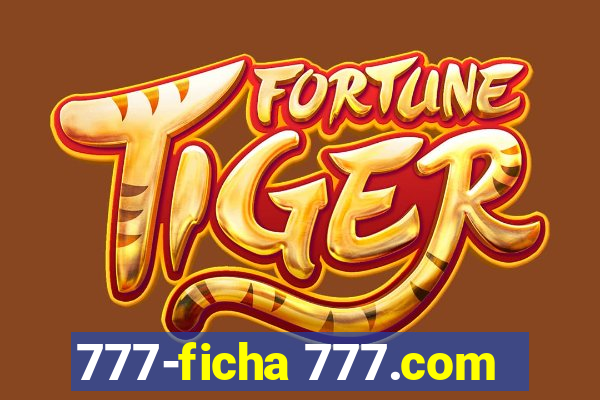 777-ficha 777.com