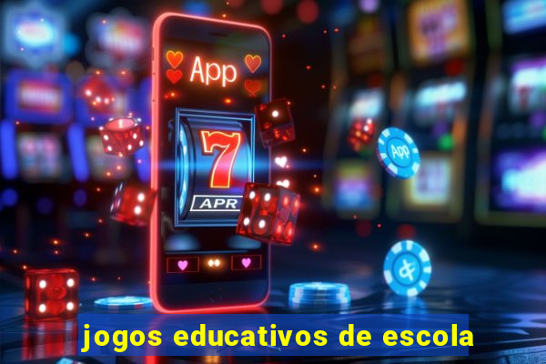 jogos educativos de escola