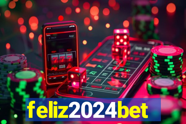 feliz2024bet