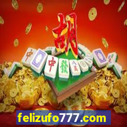 felizufo777.com