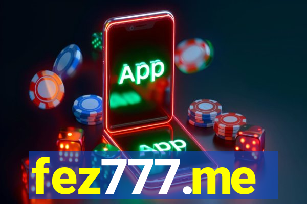 fez777.me