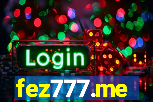 fez777.me