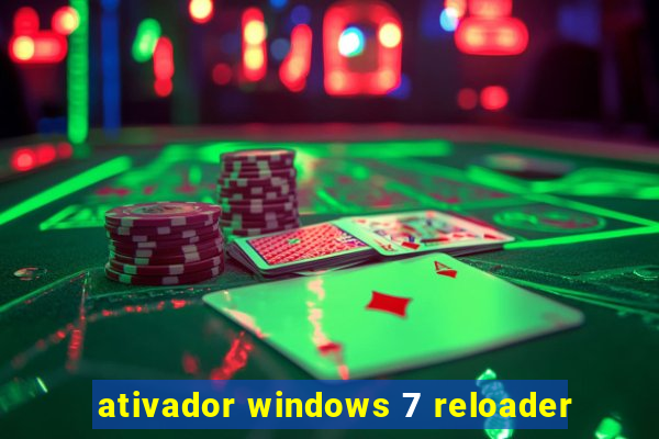 ativador windows 7 reloader