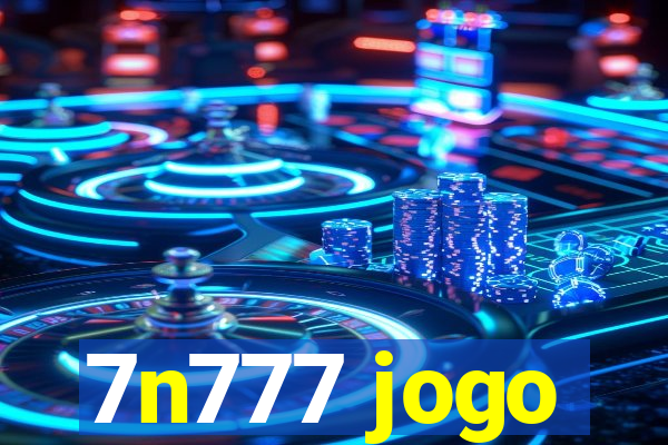 7n777 jogo