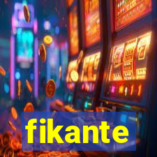 fikante