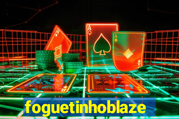 foguetinhoblaze