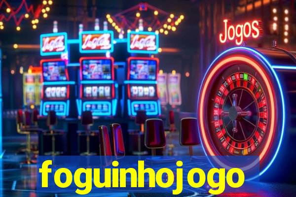 foguinhojogo