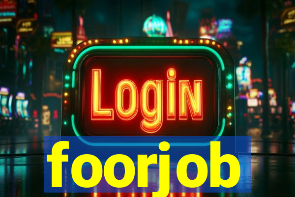 foorjob