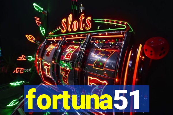 fortuna51