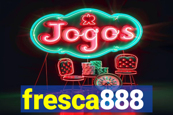 fresca888