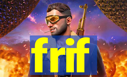 frif