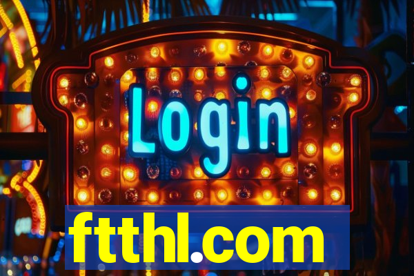 ftthl.com