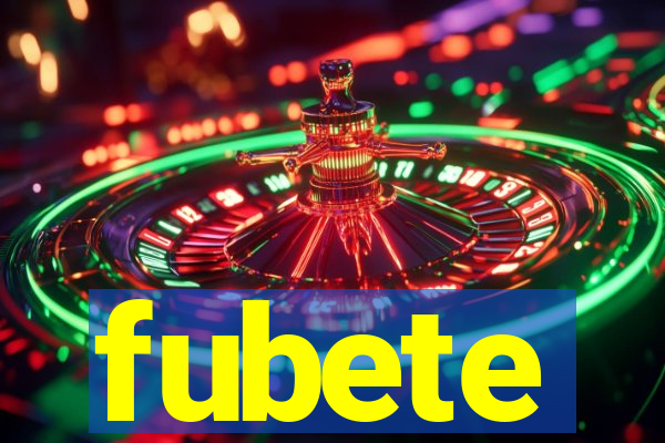 fubete