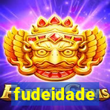 fudeidade