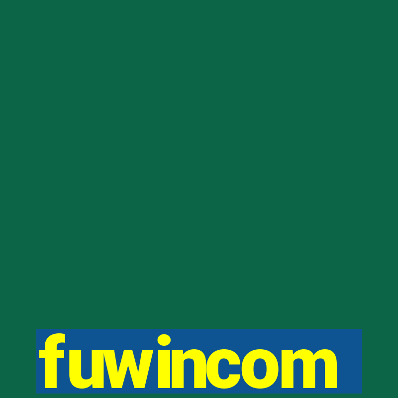 fuwincom