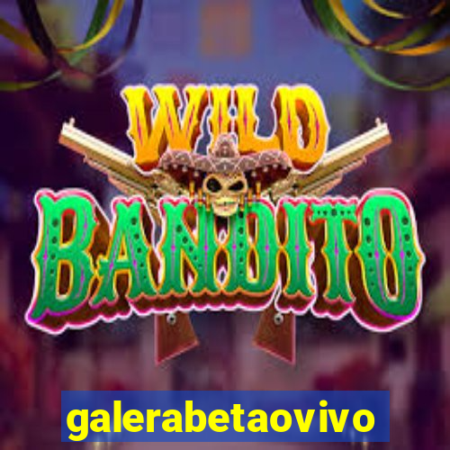 galerabetaovivo