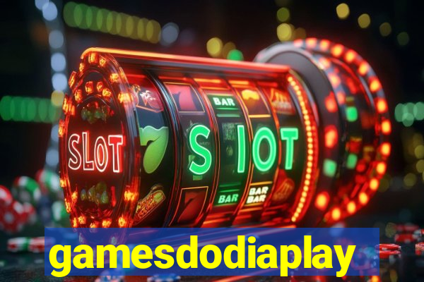 gamesdodiaplay