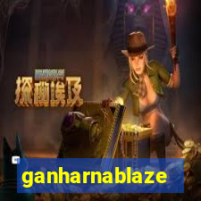 ganharnablaze