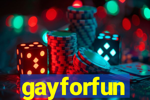 gayforfun