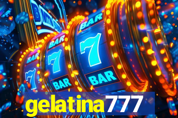 gelatina777