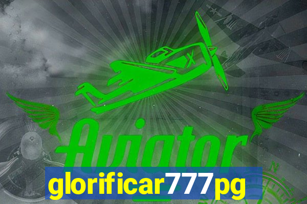 glorificar777pg.com