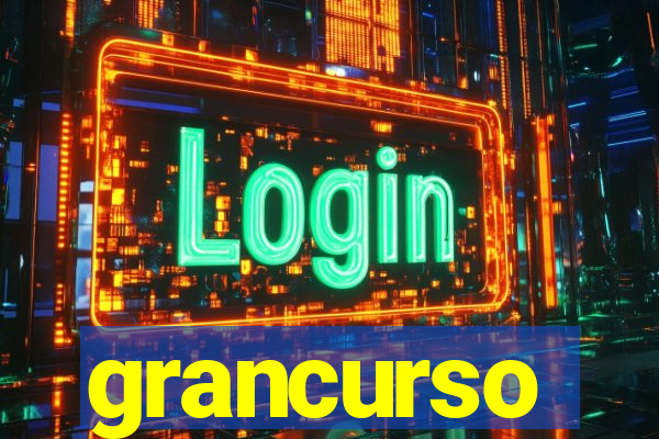 grancurso